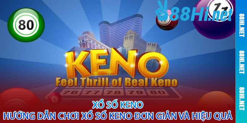 Xổ Số Keno